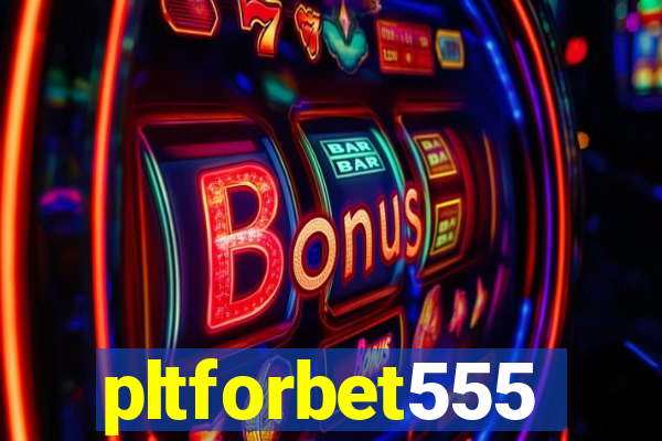 pltforbet555