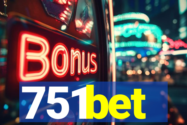 751bet