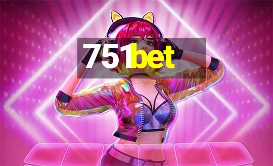 751bet