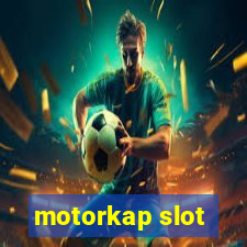 motorkap slot