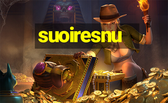 suoiresnu