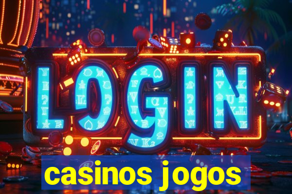 casinos jogos