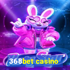 368bet casino