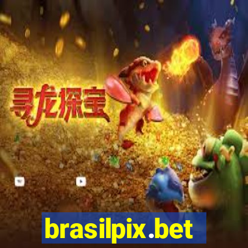 brasilpix.bet