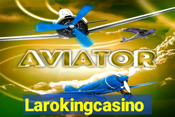 Larokingcasino