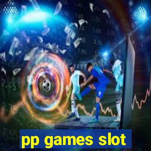 pp games slot