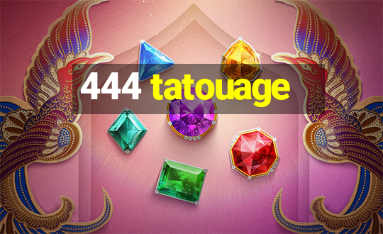 444 tatouage