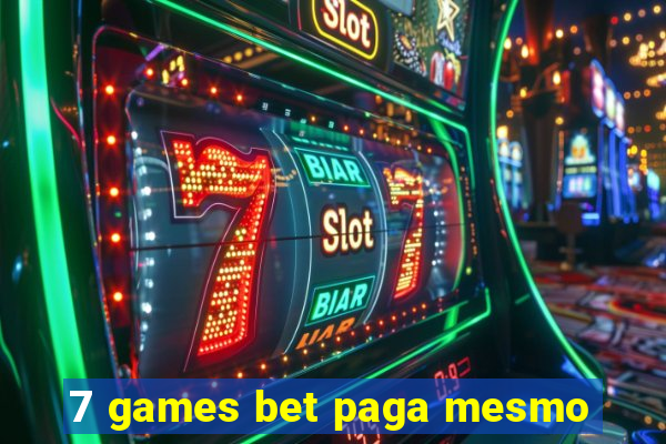 7 games bet paga mesmo