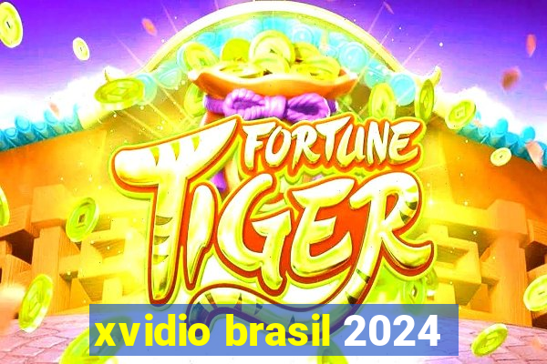 xvidio brasil 2024