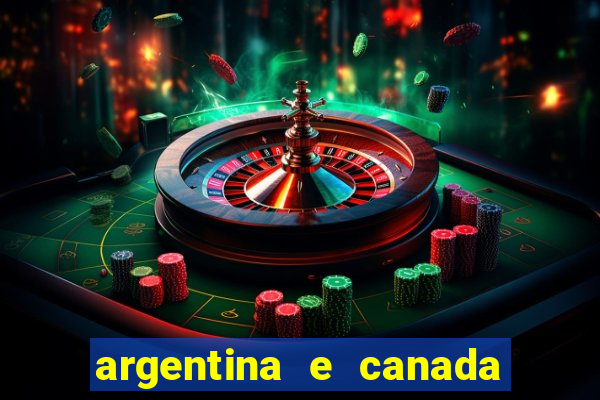 argentina e canada ao vivo