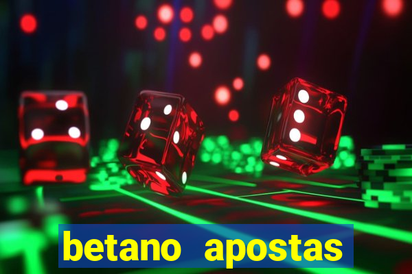 betano apostas online app