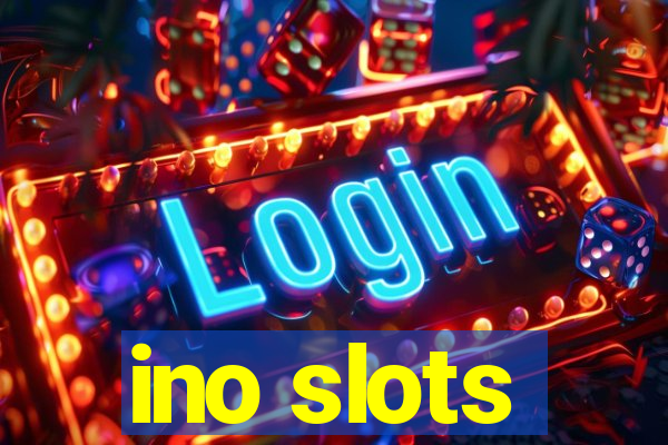 ino slots