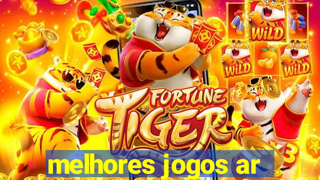 melhores jogos ar