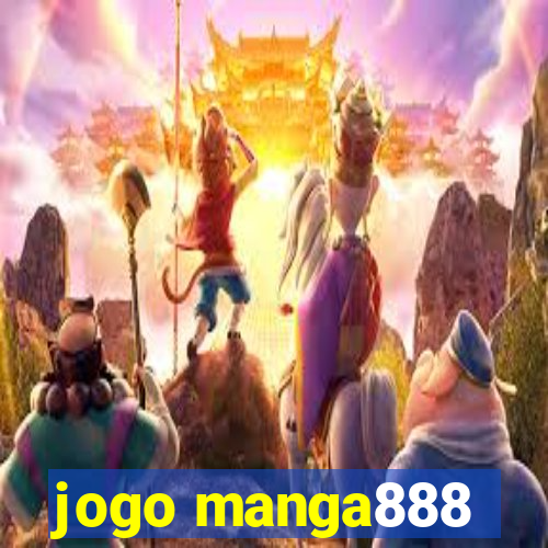 jogo manga888