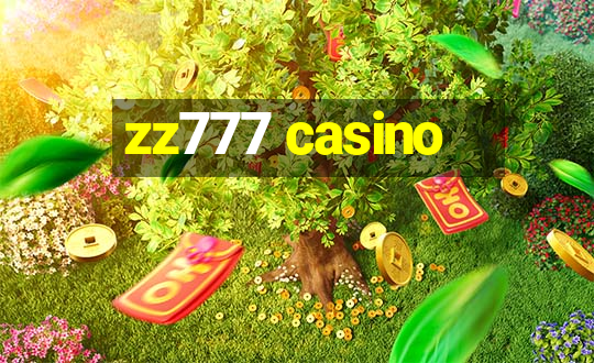 zz777 casino