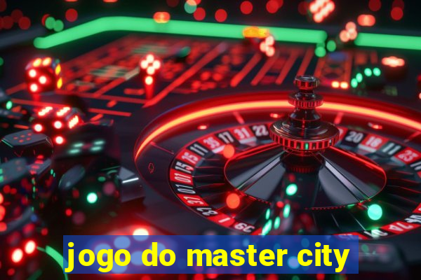 jogo do master city