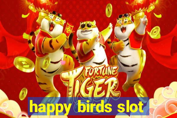 happy birds slot