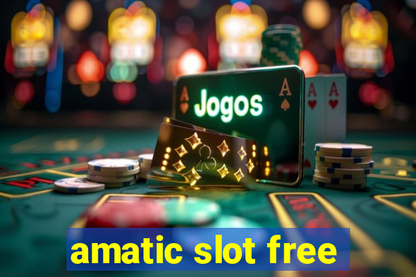 amatic slot free