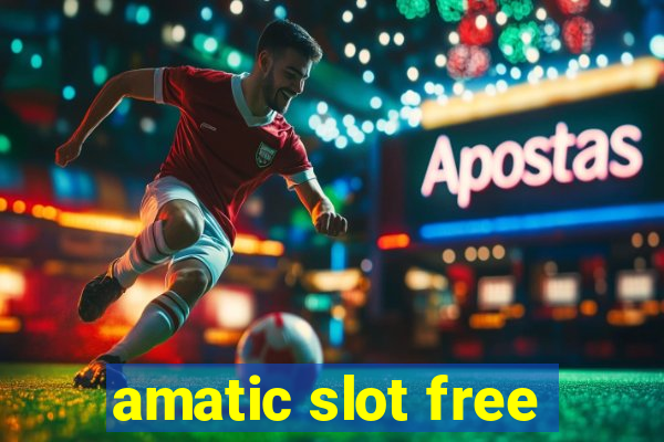 amatic slot free