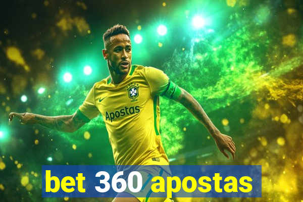 bet 360 apostas