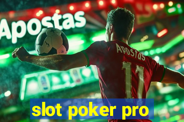 slot poker pro