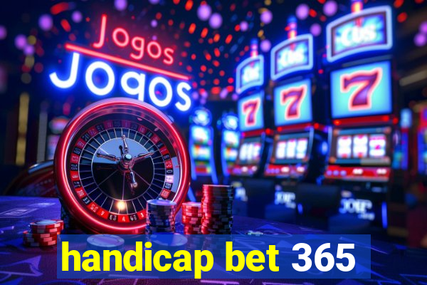 handicap bet 365