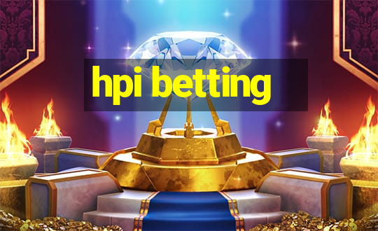 hpi betting