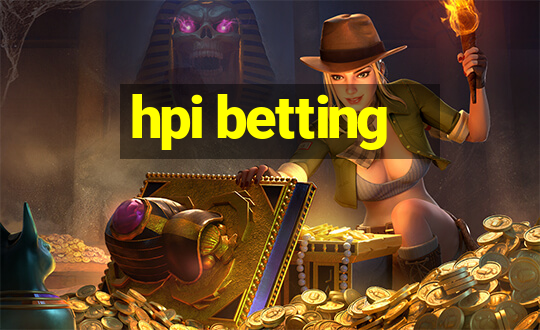 hpi betting