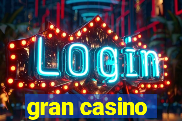 gran casino