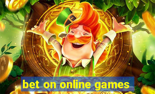 bet on online games