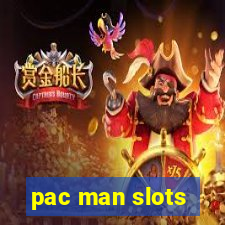 pac man slots