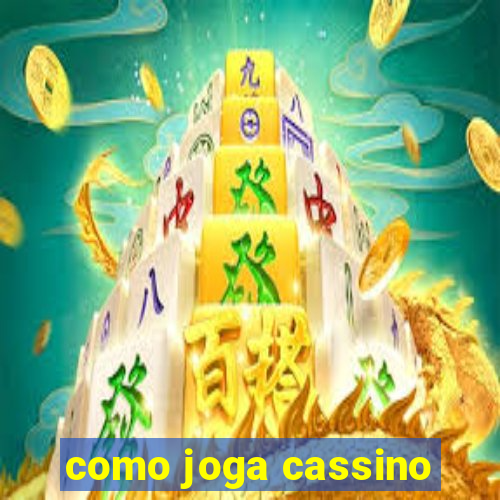 como joga cassino