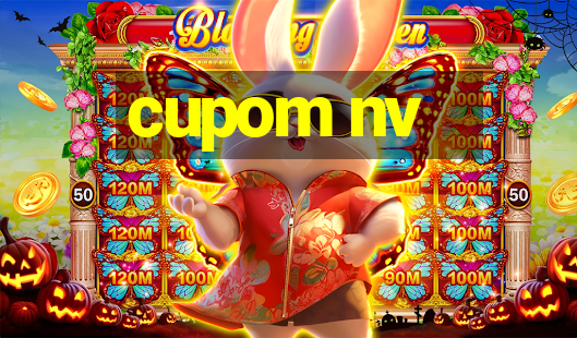 cupom nv