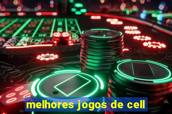 melhores jogos de cell