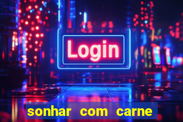 sonhar com carne de porco