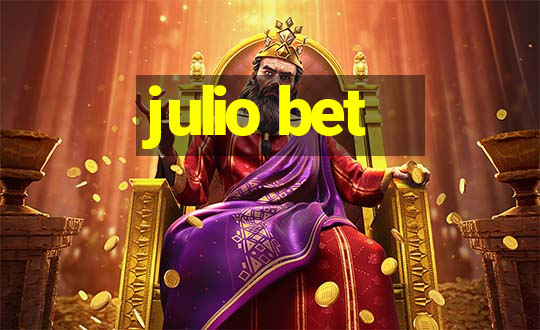 julio bet