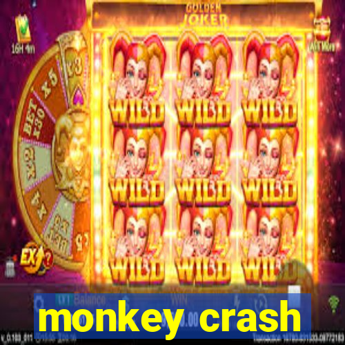 monkey crash