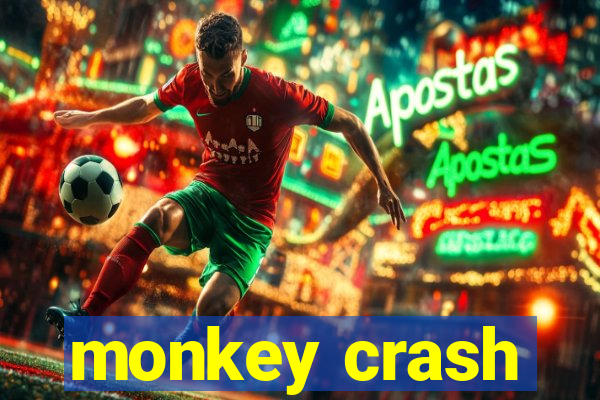 monkey crash