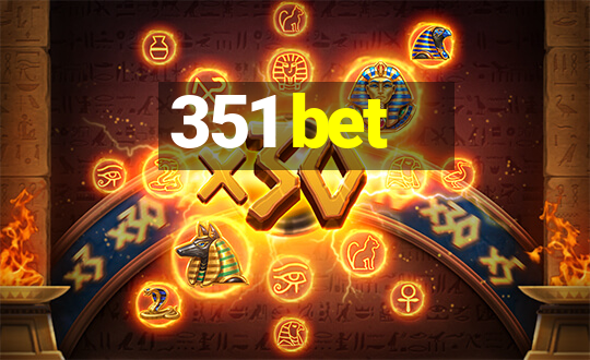 351 bet