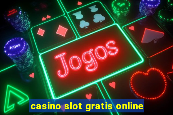 casino slot gratis online