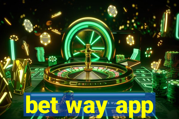 bet way app