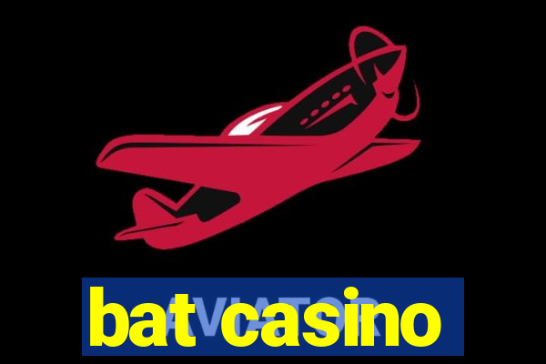 bat casino