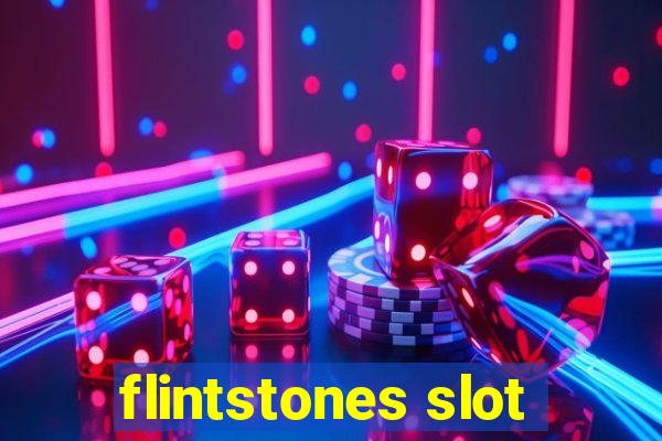 flintstones slot