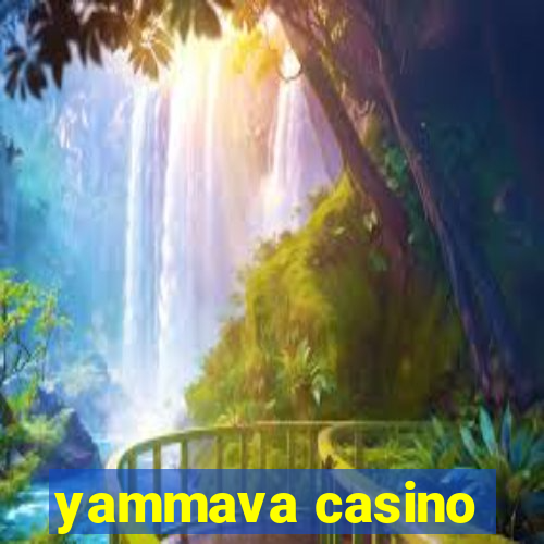 yammava casino