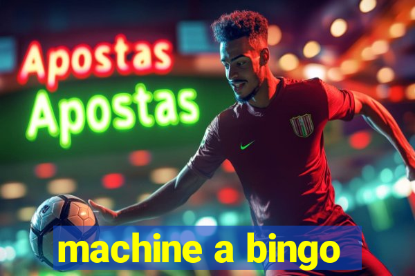 machine a bingo