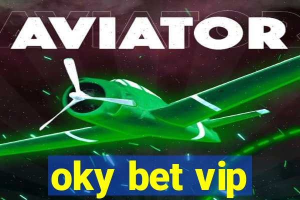 oky bet vip