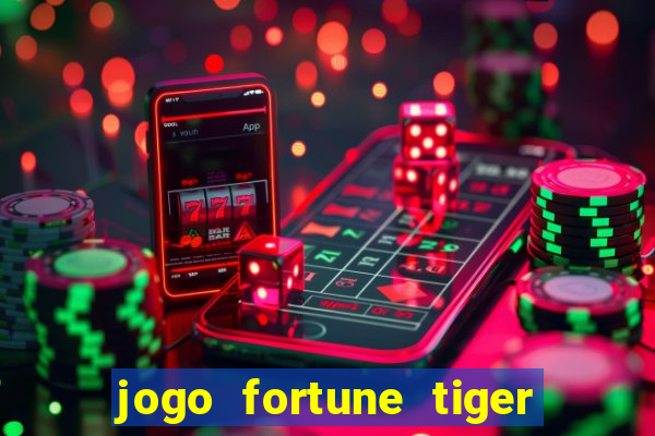 jogo fortune tiger demo grátis