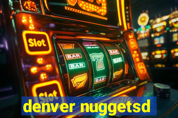 denver nuggetsd