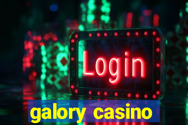 galory casino