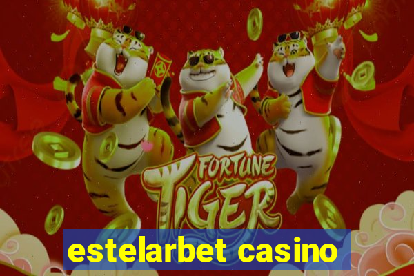 estelarbet casino